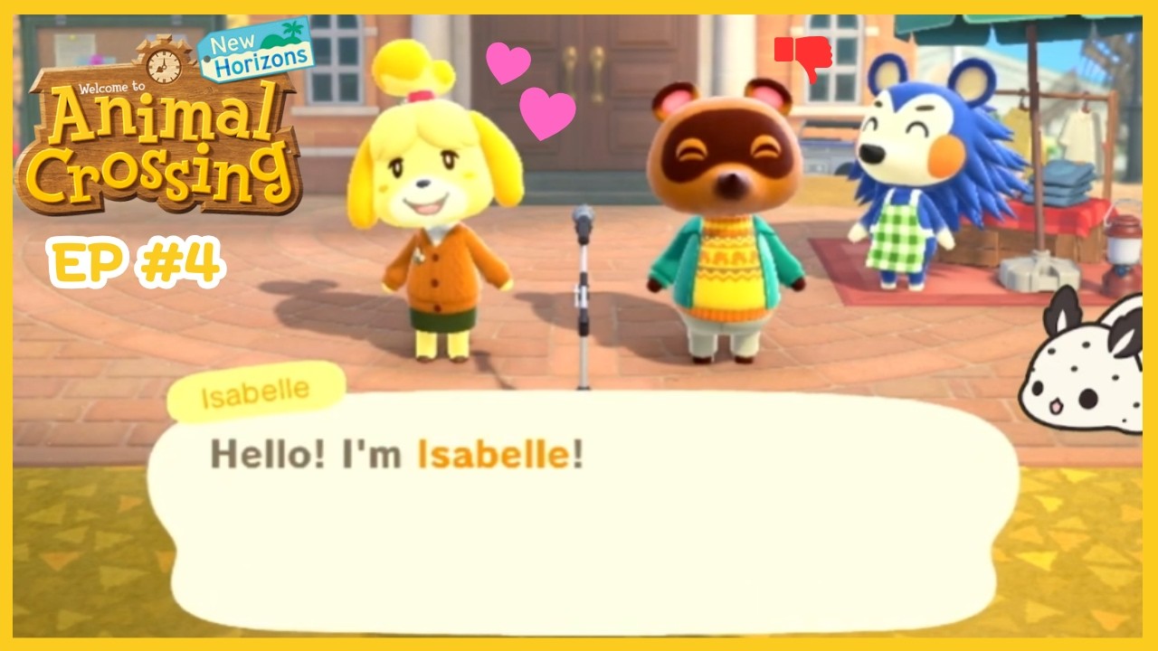 ISABELLE has ARRIVED | Animal Crossing #4