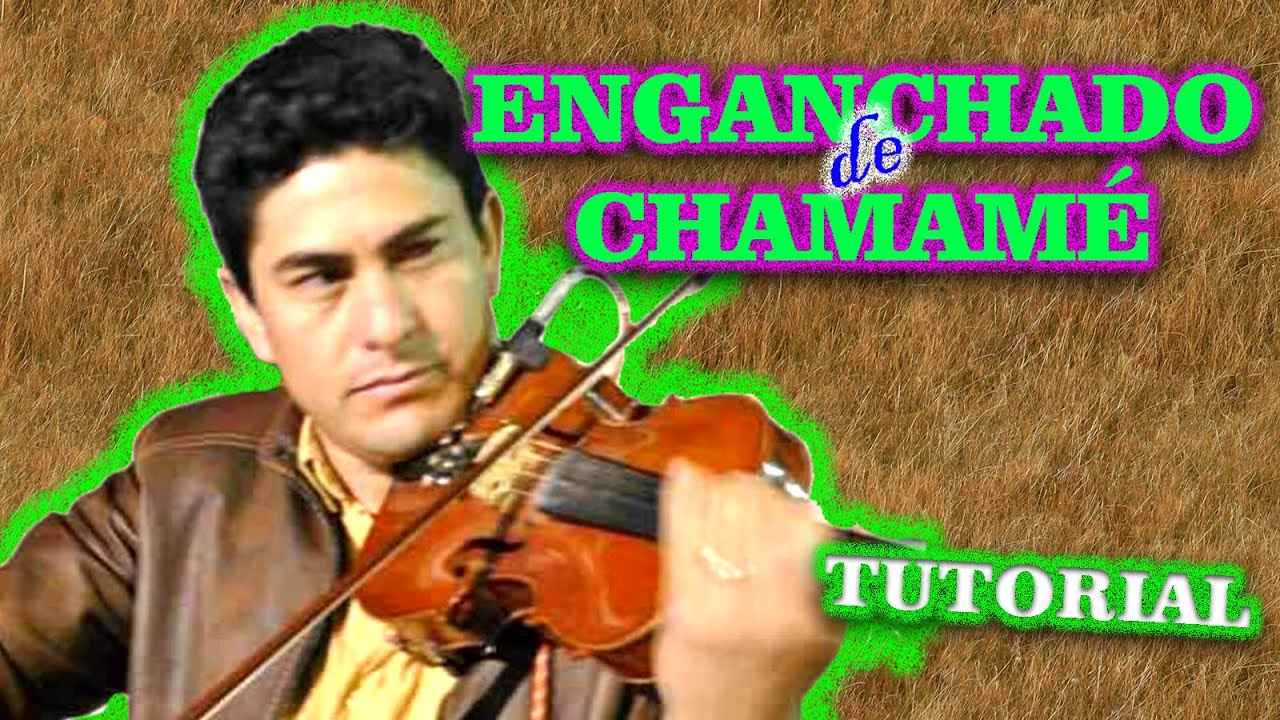 CHAMAMÉ CHAQUEÑO ENGANCHADO tutorial con VIOLÍN estilo FERMIN PEREYRA