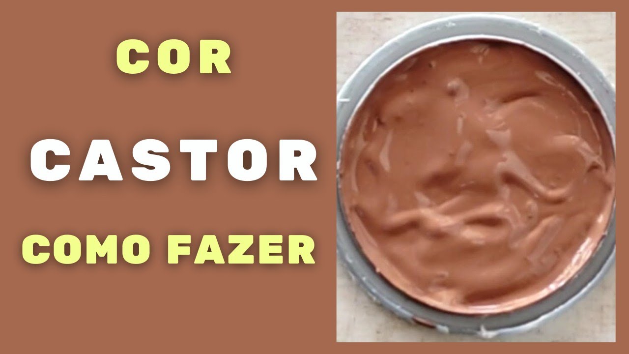 Como fazer a cor Castor