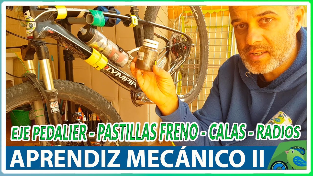 Eje pedalier Pastillas Freno Tubeless Calas Radios | Aprendiz mecánico Parte 2