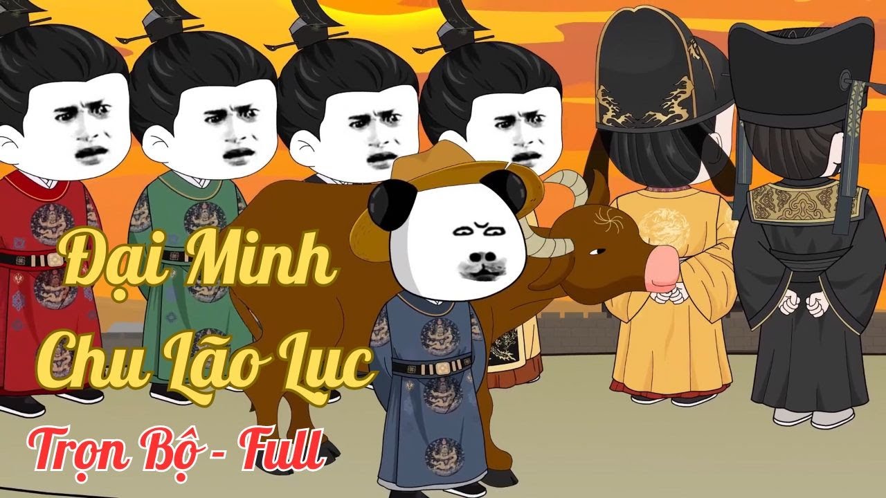 TRỌN BỘ - FULL  Đại Minh Chu Lão Lục | Hệ Thống Xuyên Không| Hoạt hình trọn bộ - Ngân Ngân Review