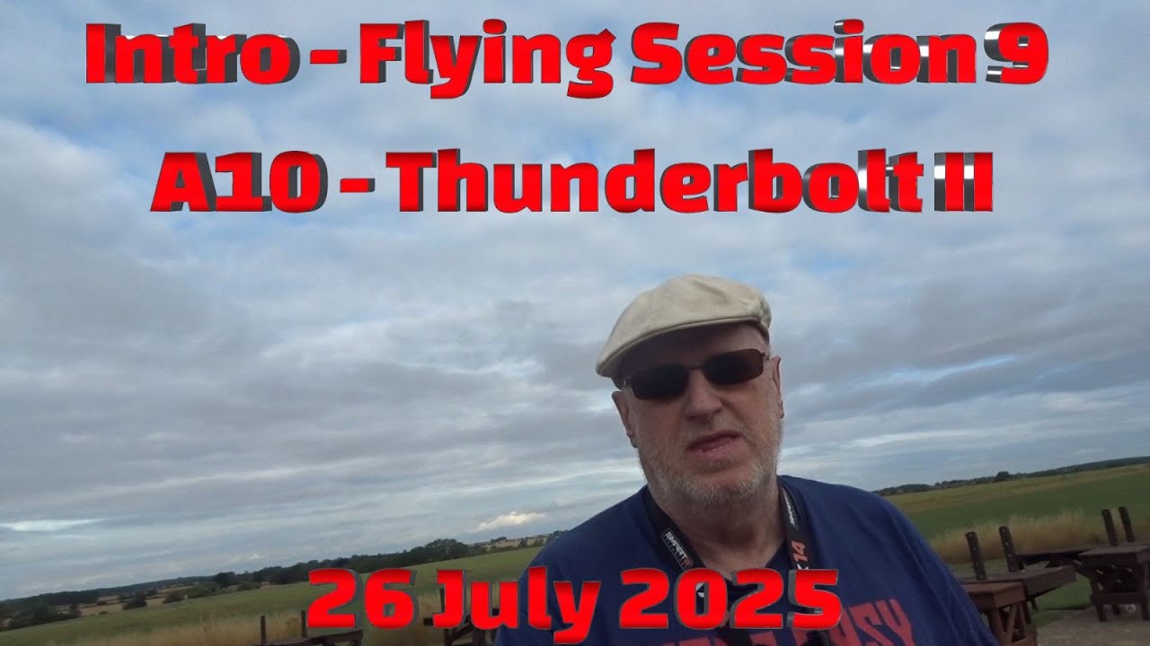 FT Flying Session 9 /2025 Intro - E-Flite twin 64mm EDF A10 - Flight 1 of 2