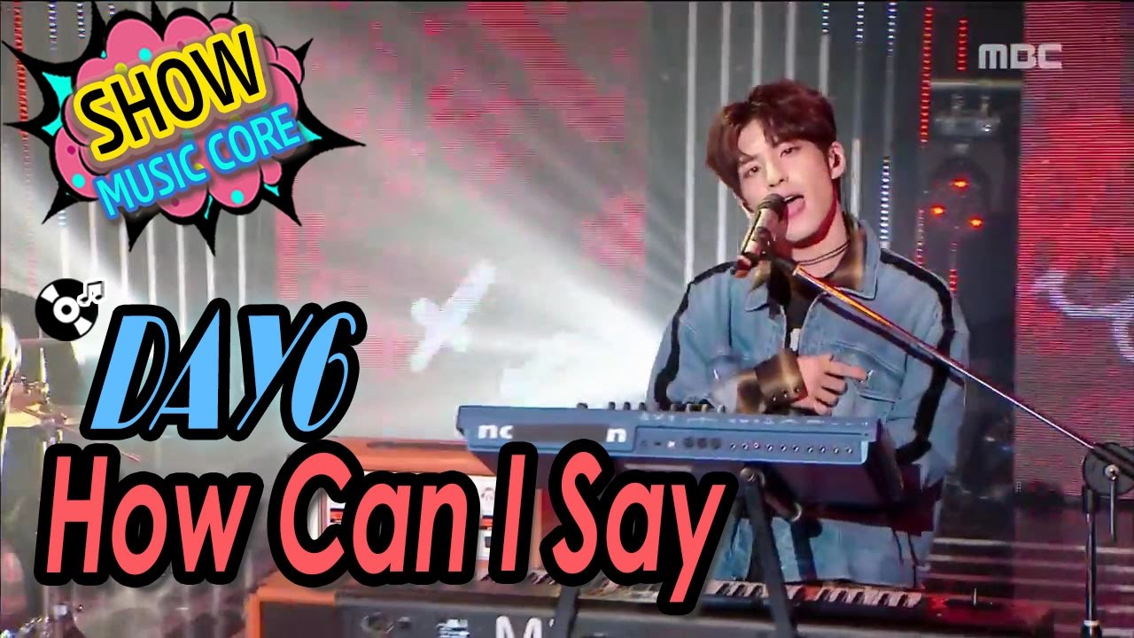 [HOT] DAY6 - How Can I Say, 데이식스 - 어떻게 말해 Show Music core 20170318