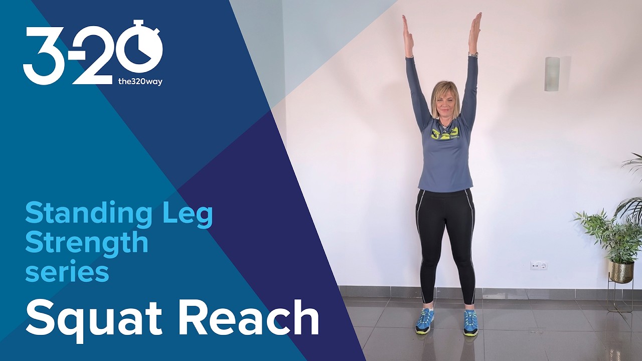 The 3-20 Way SQUAT REACH