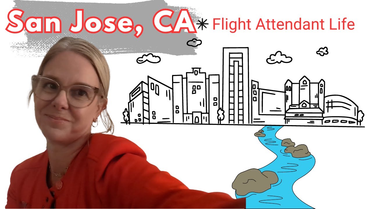 San Jose, CA * Flight Attendant Life