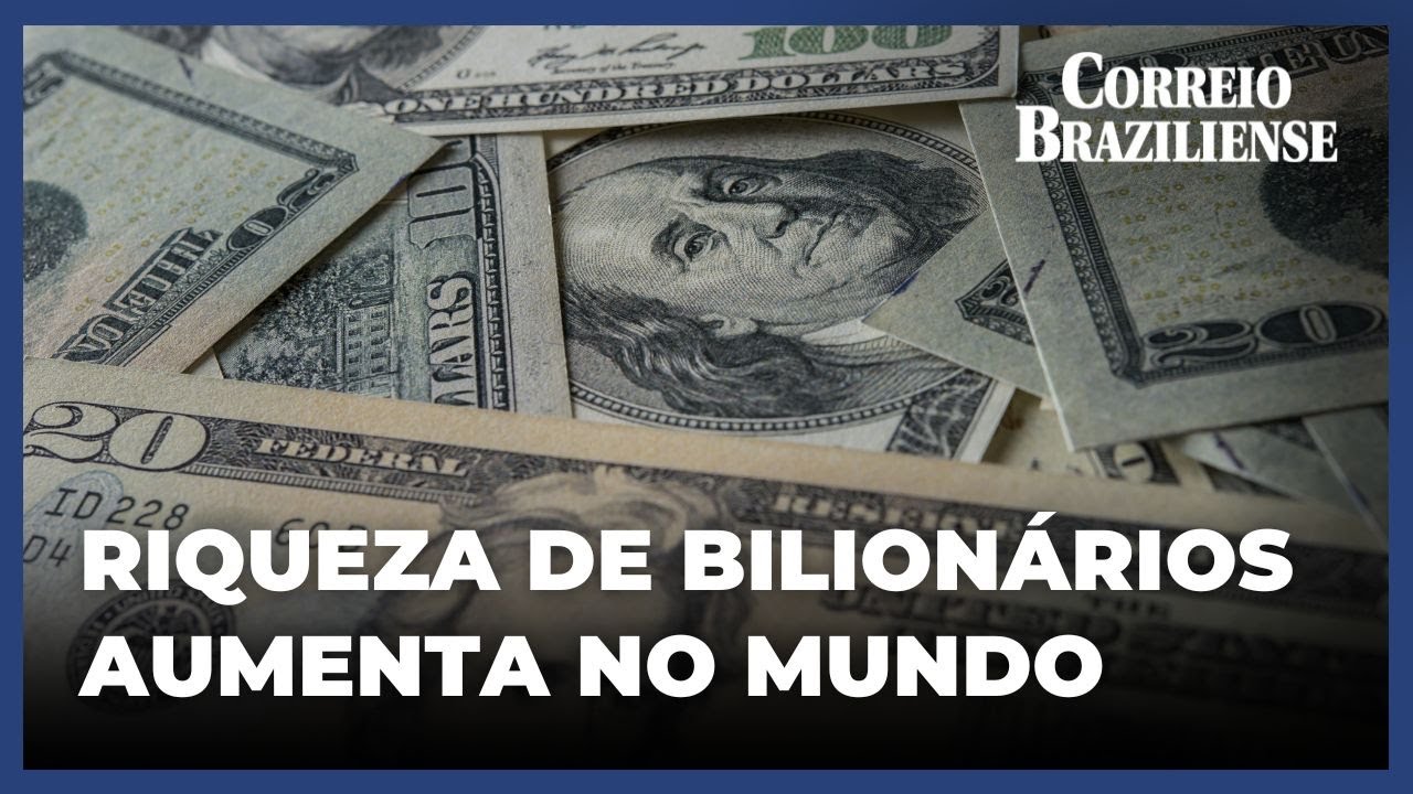 OXFAM: RIQUEZA DE BILIONÁRIOS CRESCE 16%, EM 2025, E SOMA US$ 18,3 TRILHÕES