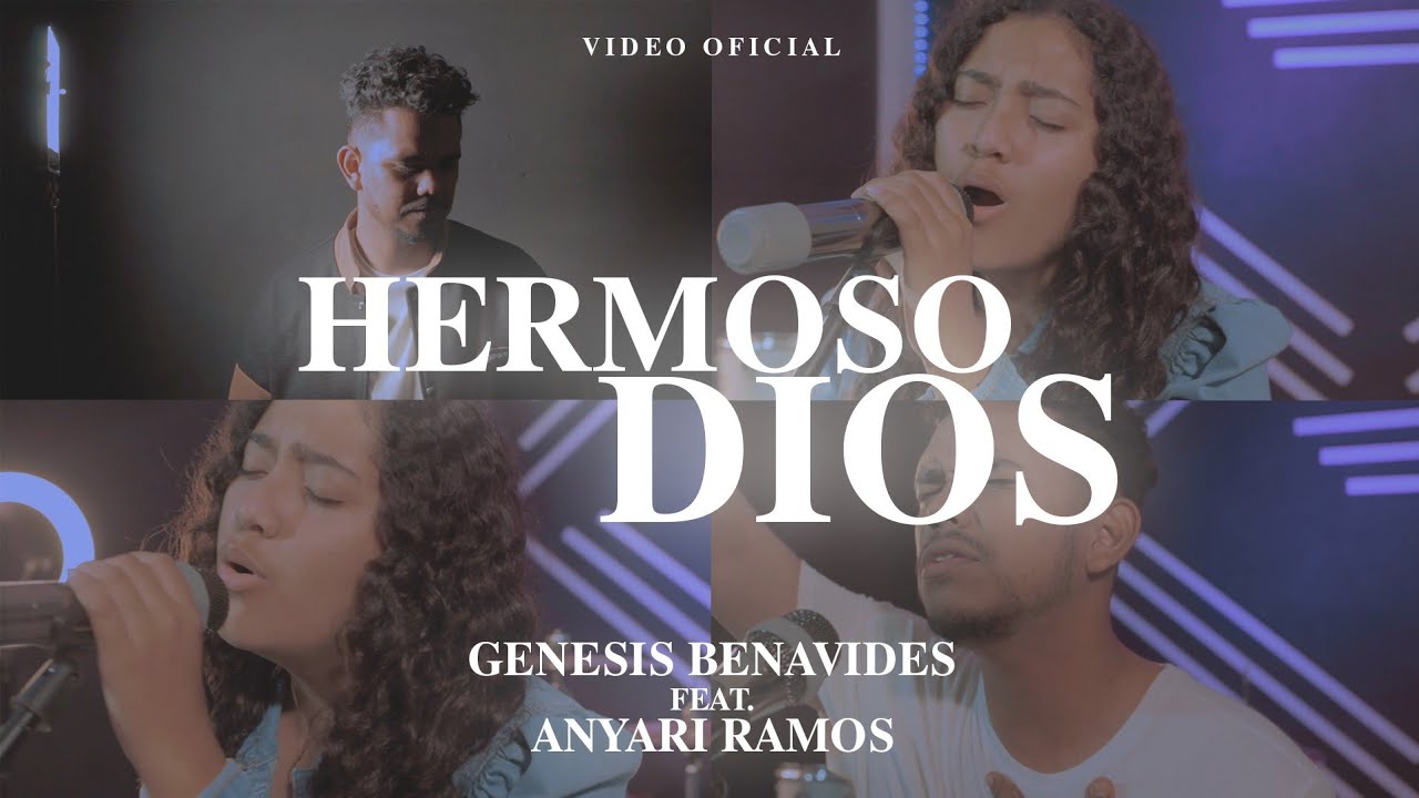 HERMOSO DIOS (Maverick City Music) - Genesis Benavides y Anyari Ramos