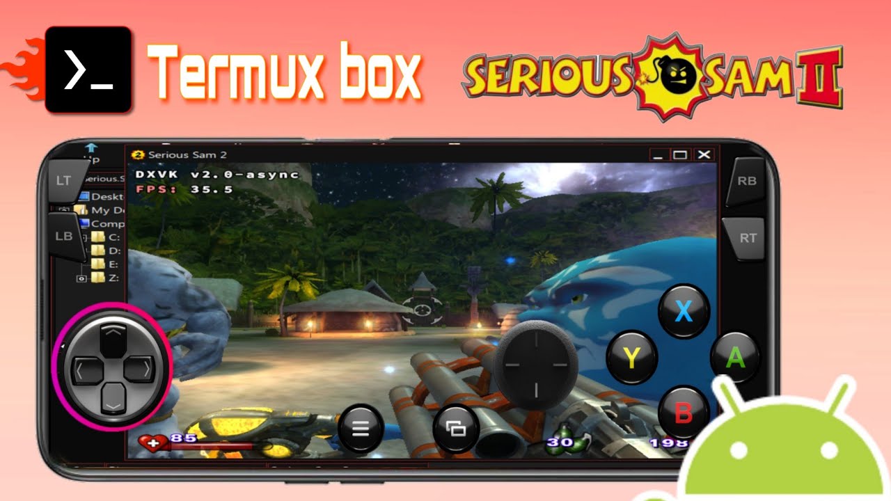 Serious Sam 2 en android Box64droid termuxbox android gama media Snapdragon 720g