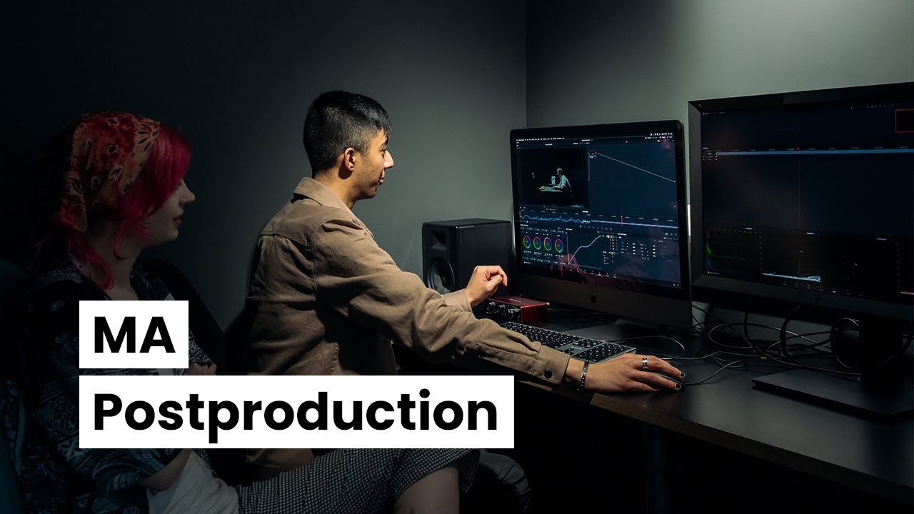 MA Postproduction | Course Overview
