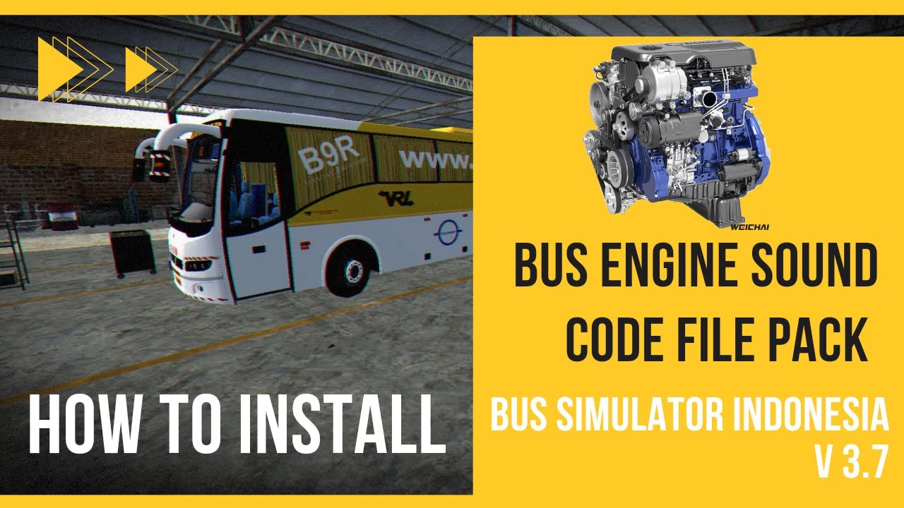 HOW  TO INSTALL BUS Engine Sound Code  File For  Bus Simulator Indonesia V3.7