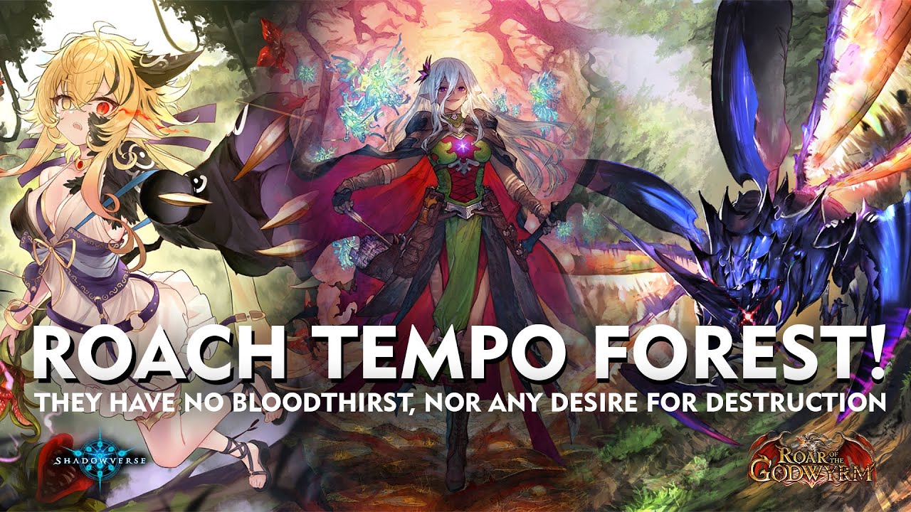 [ シャドウバース ] Shadowverse - Roach Tempo Forestcraft - Roact Is Back Everyone