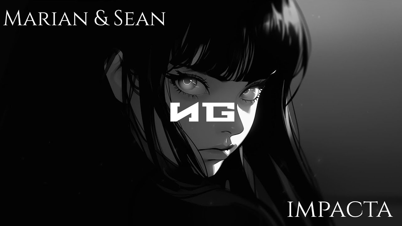Nightcore - IMPACTA [Marian & Sean]