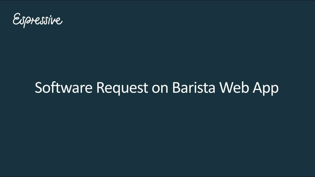 Software Request on Barista Web App
