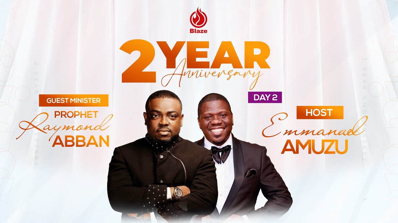 2 Year Anniversary || Day 2 || Prophet Raymond Abban || Blaze ATL
