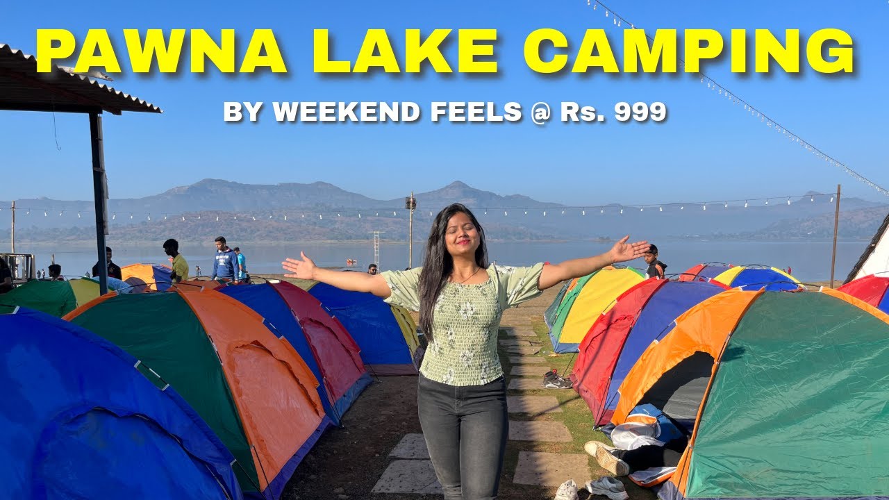 Pawna Lake Camping | Weekend Feels | 2024 | One More Mile