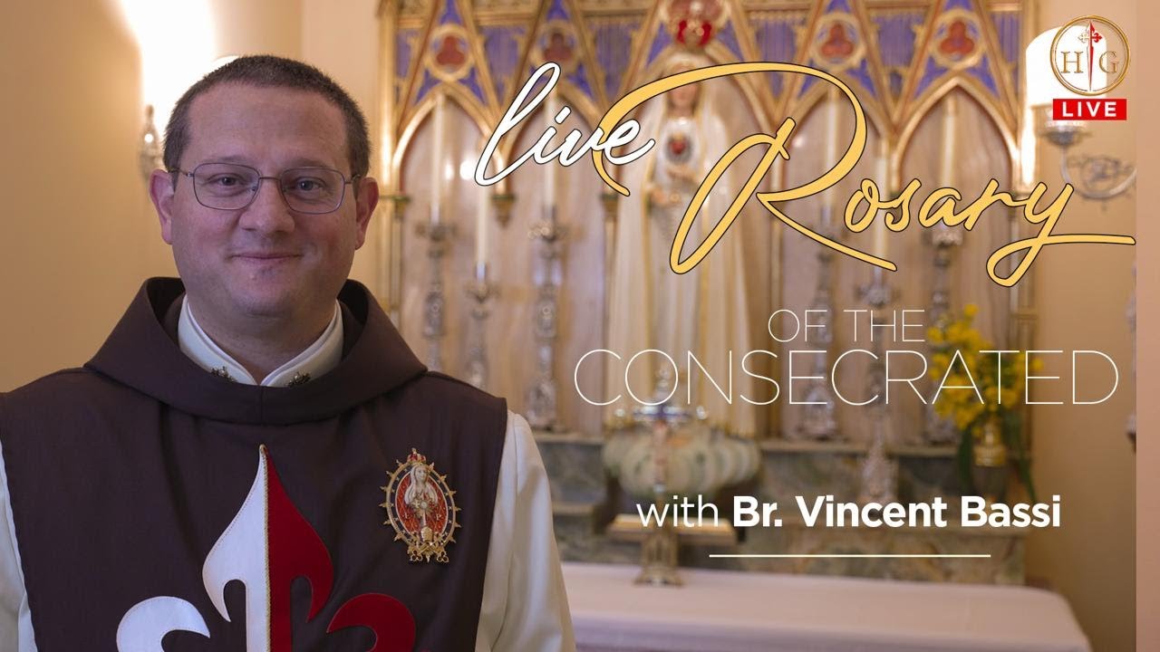 🔴 Rosary of the Consecrated to Our Lady