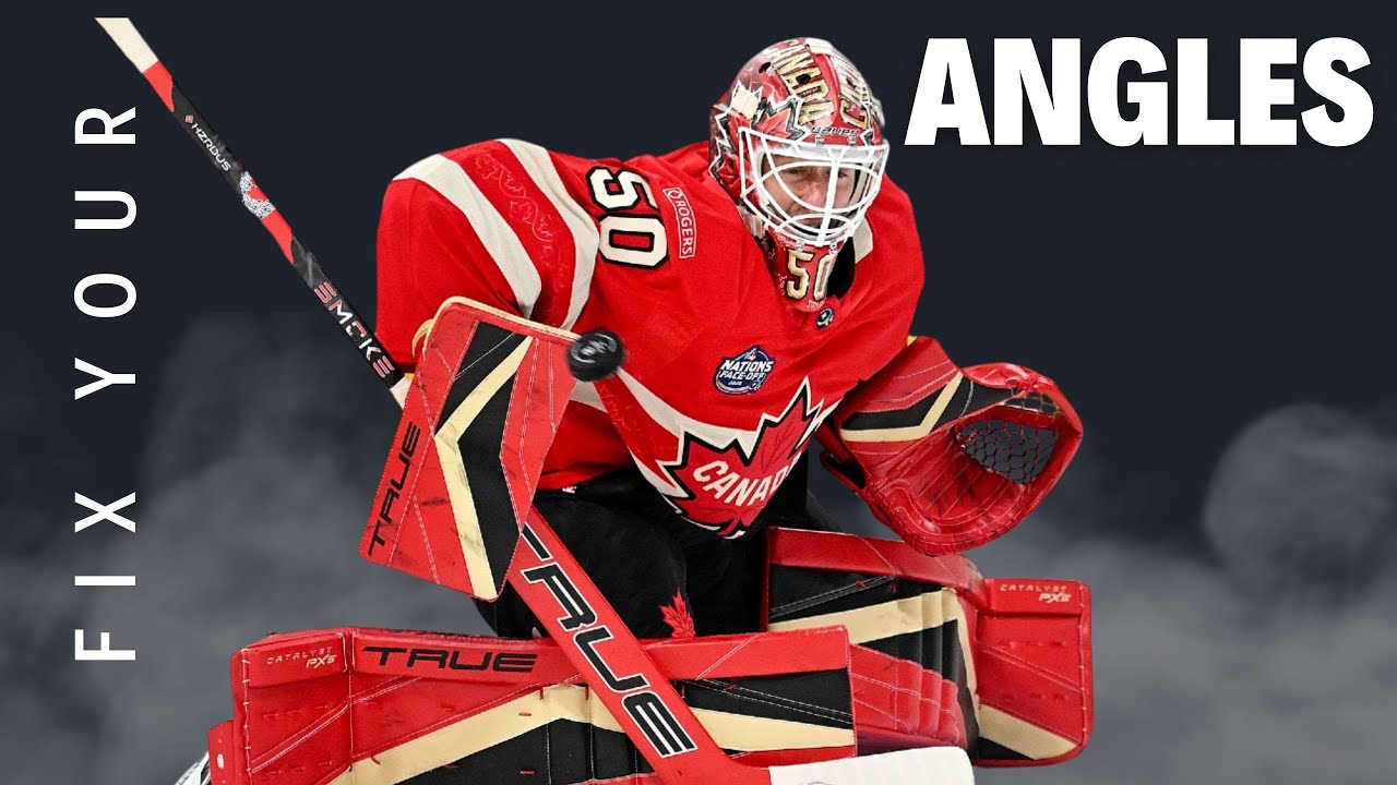 Fix your Angles Fix Canadian Goaltending
