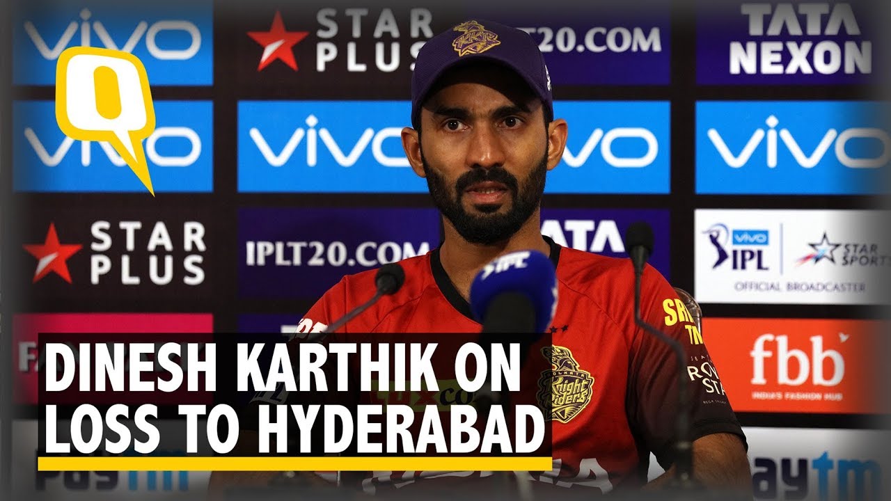 IPL 2018: Captain Dinesh Karthik on KKR's Loss to Sunrisers Hyderabad | The Quint