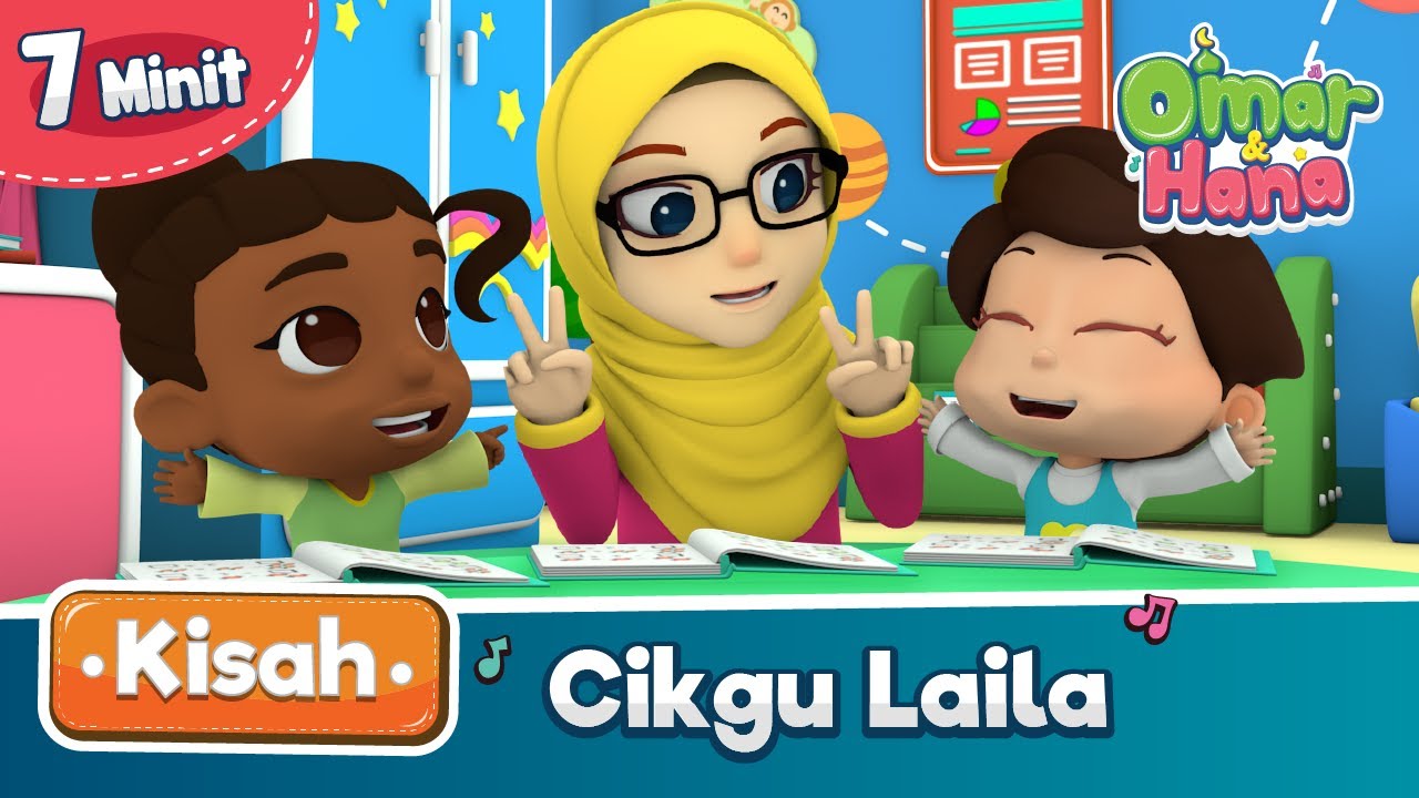 Kisah Omar & Hana | Cikgu Laila
