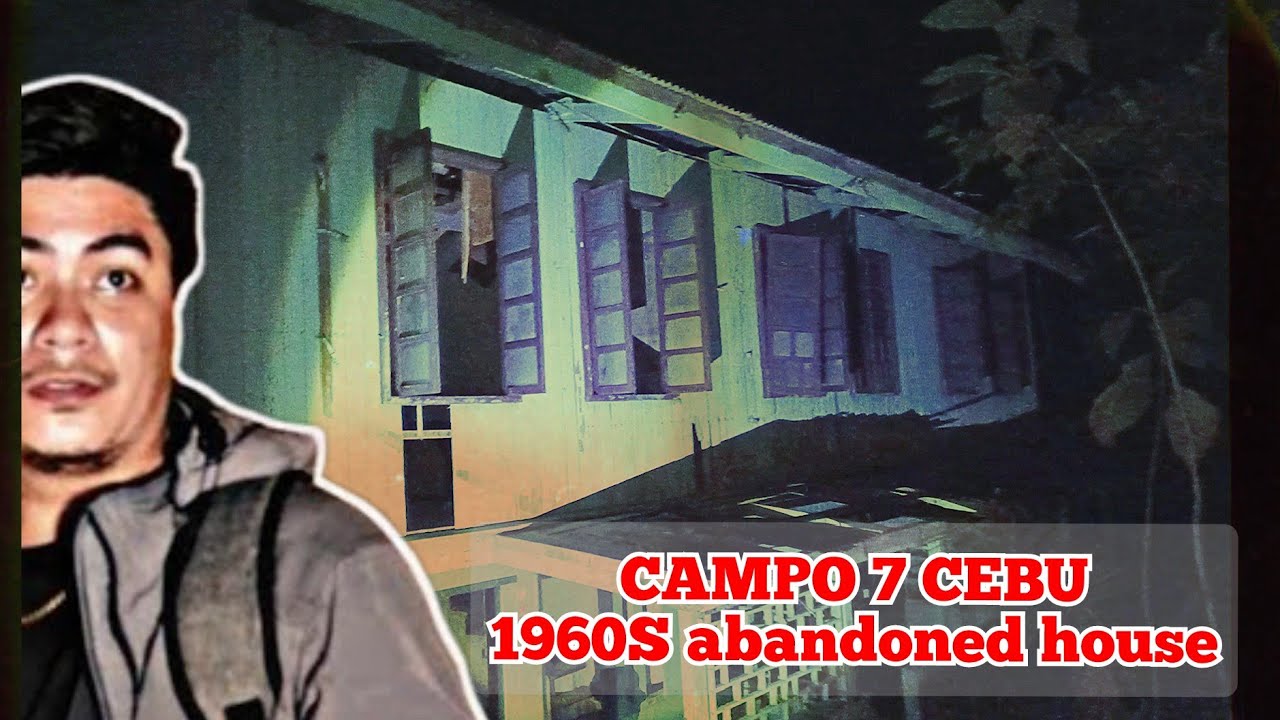 CAMPO 7 Cebu (1900s Abandoned house) #paranormalinvestigation