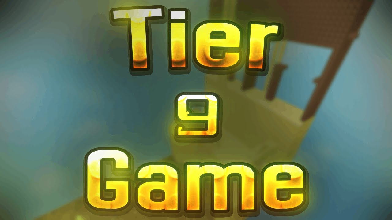 [TIER 9] Tier 9 Game - Completion