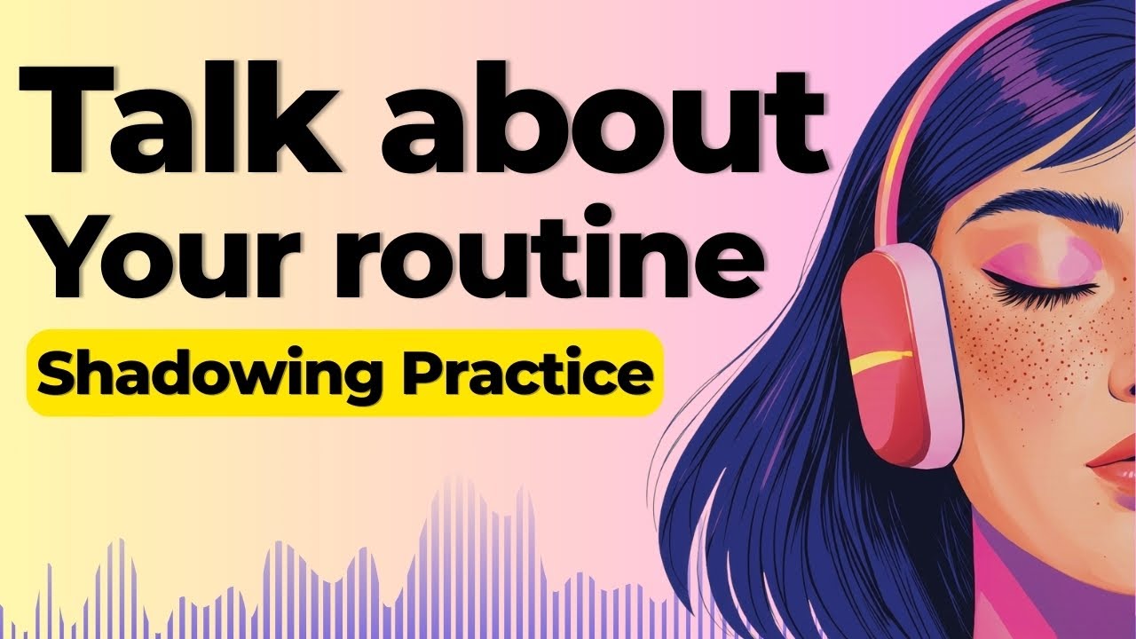Talk About Your Daily Routine | Shadowing Spanish Speaking Practice