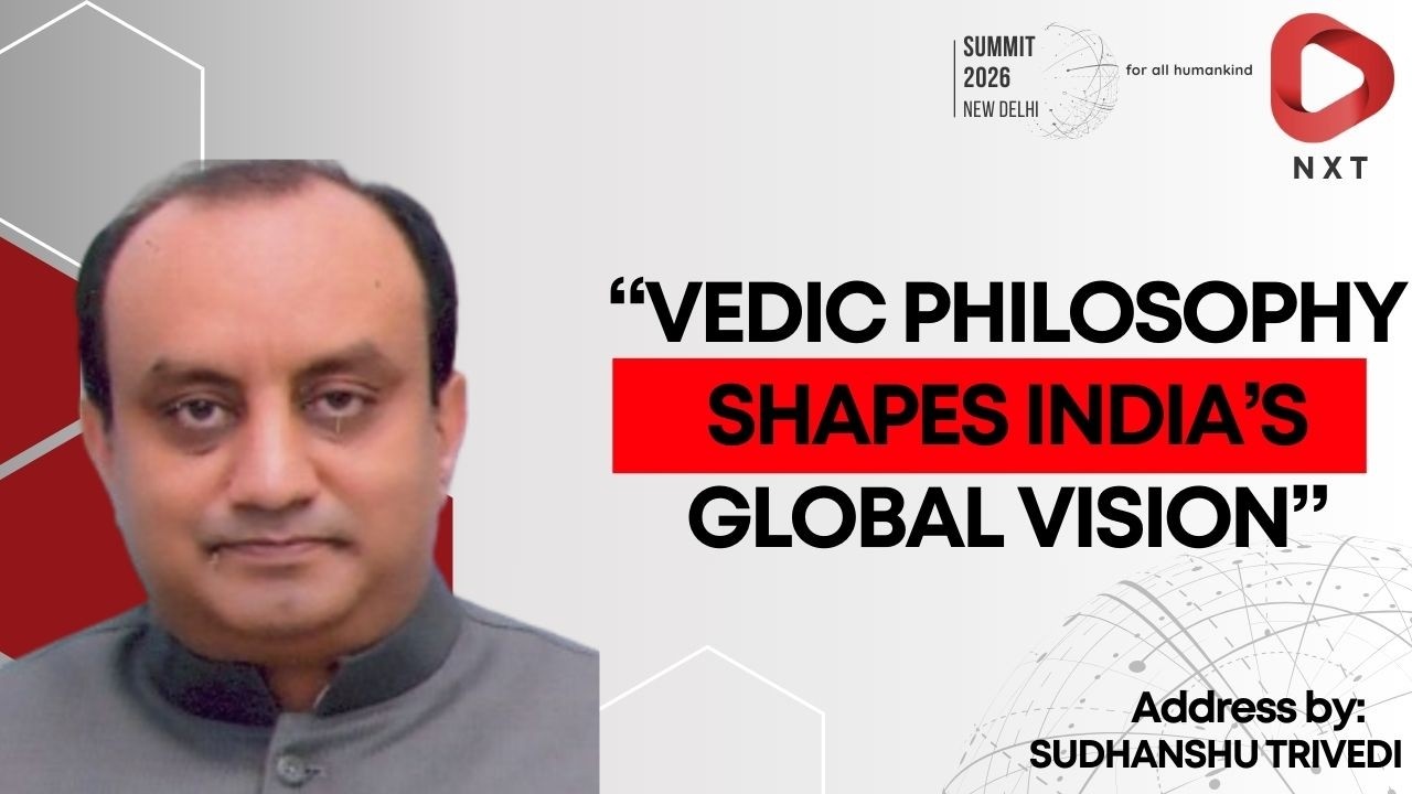 NXT Conclave 2026: Sudhanshu Trivedi Explains Vedic Philosophy & India’s Global Vision