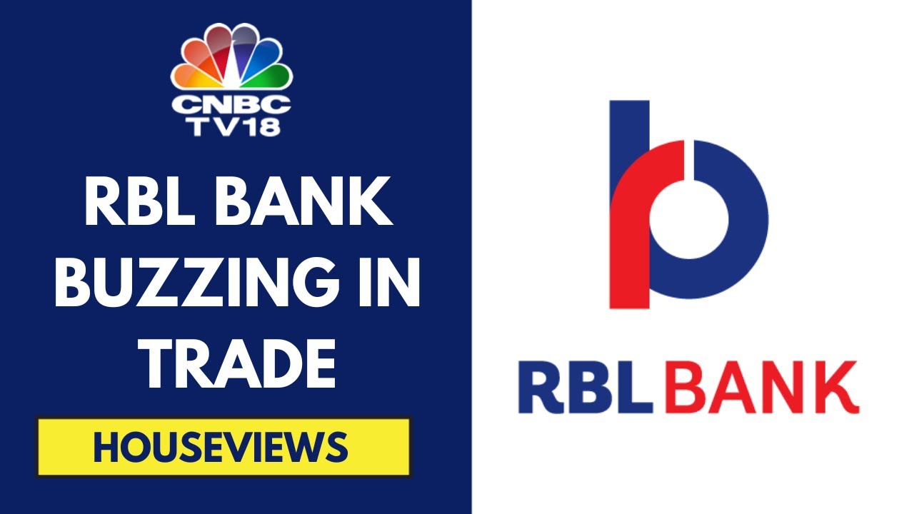RBL Bank Is Up Over 10%; Citi Issues A Buy Rating, JPMorgan Underweight | CNBC TV18