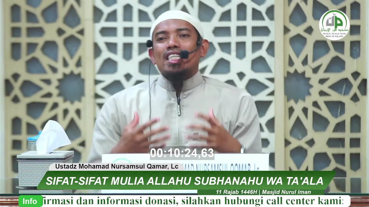#3 Sifat-sifat Mulia Allahu Subhanahu Wa Ta'ala - Ustadz Mohamad Nursamsul Qomar, Lc