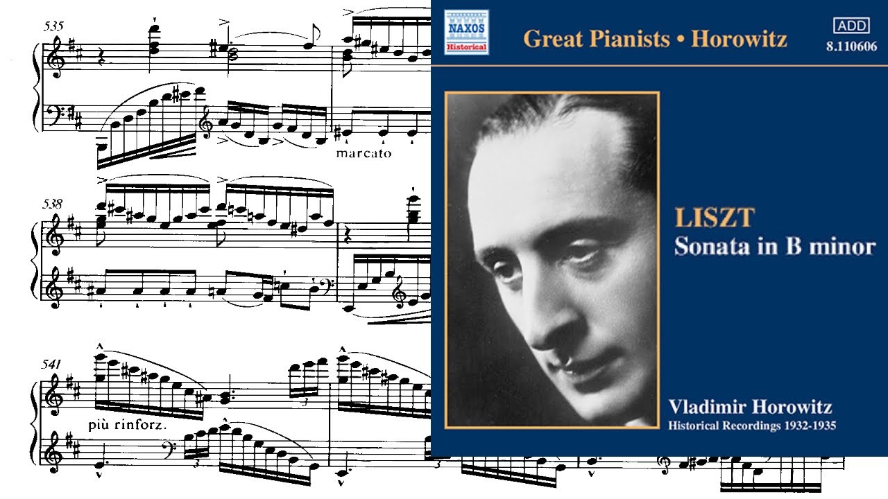 Liszt: Sonata in B Minor, S.178 (Horowitz – 1932)