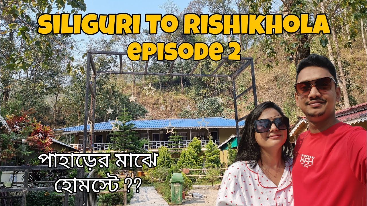 Siliguri to Rishikhola | Our Homestay was In Between 3 Mountains | Episode 2 | BonG TravelholicS |