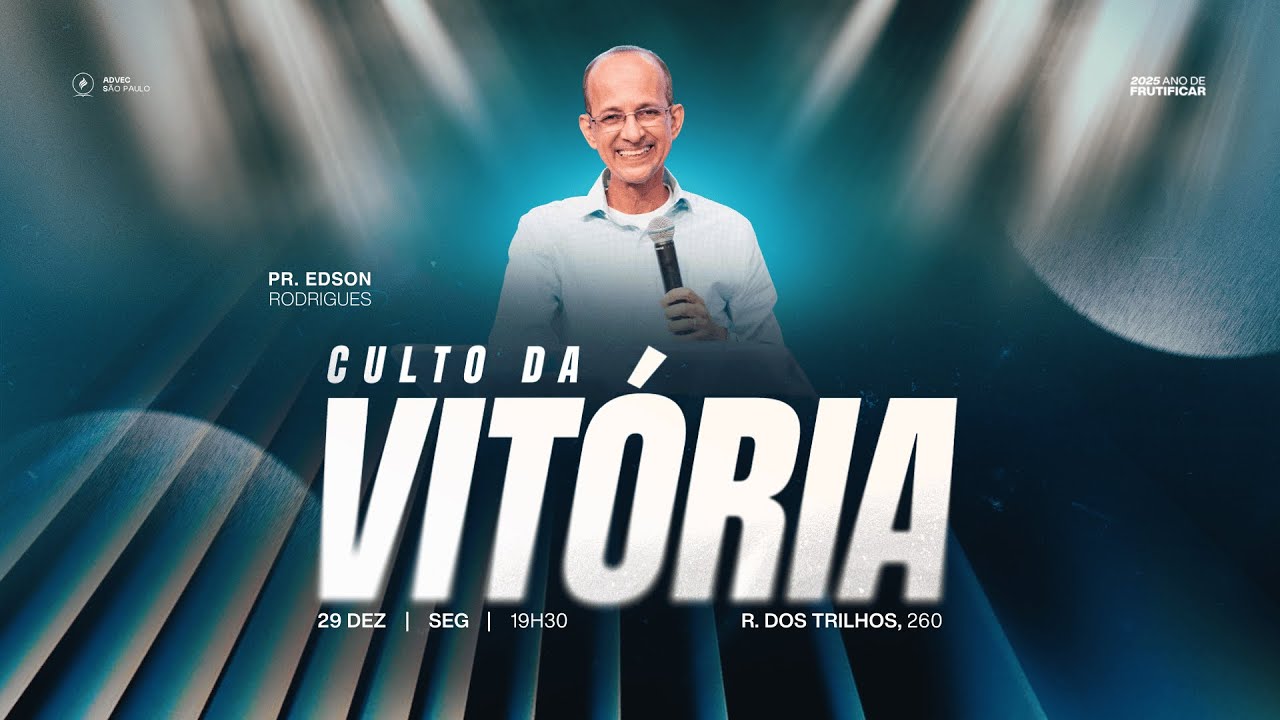 CULTO DA VITÓRIA | PR. EDSON RODRIGUES | 29/12/2025