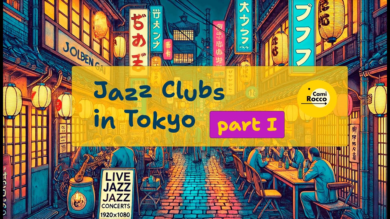 Best Jazz Clubs in Tokyo, Japan 🎷✨ – Chapter 1