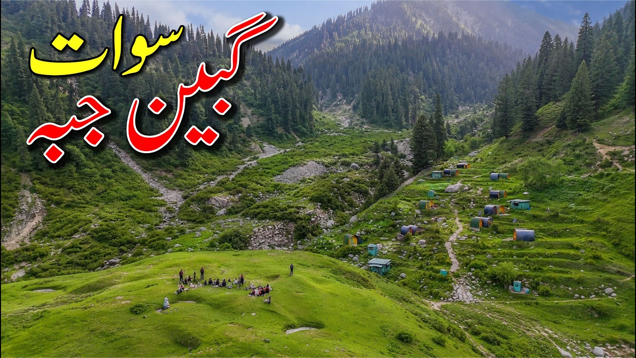 Gabin Jabba Swat Valley Pakistan Travel Guide | Gabin Jabba Camping Pods & Road Conditions