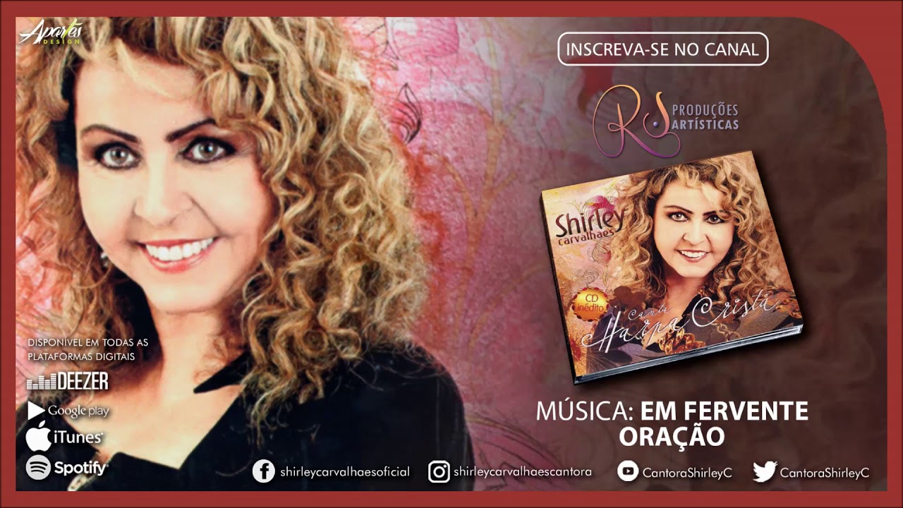 Shirley Carvalhaes - EM FERVENTE ORAÇÃO
