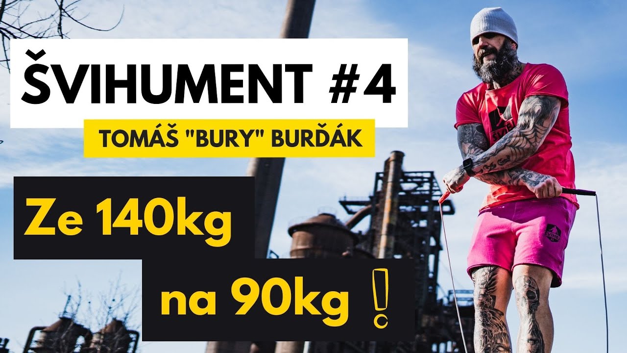 Švihument #4 - kamioňák Bury a jeho příběh, jak zhubl ze 140 na 86kg