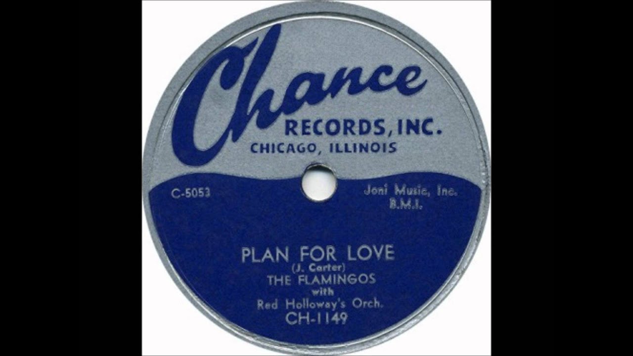 FLAMINGOS - Plan for love / You ain't ready - CHANCE 1149 - 1953