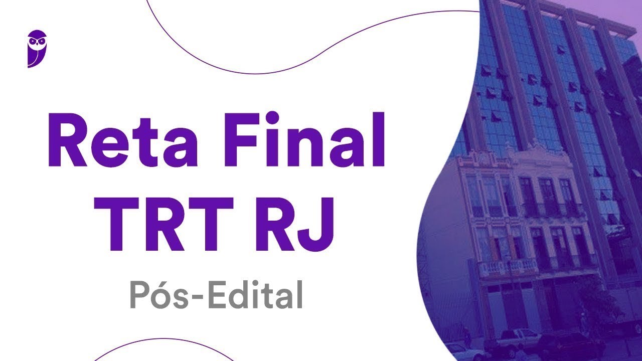 Reta Final TRT RJ - Pós-Edital: Regimento Interno - Prof. Tiago Zanolla