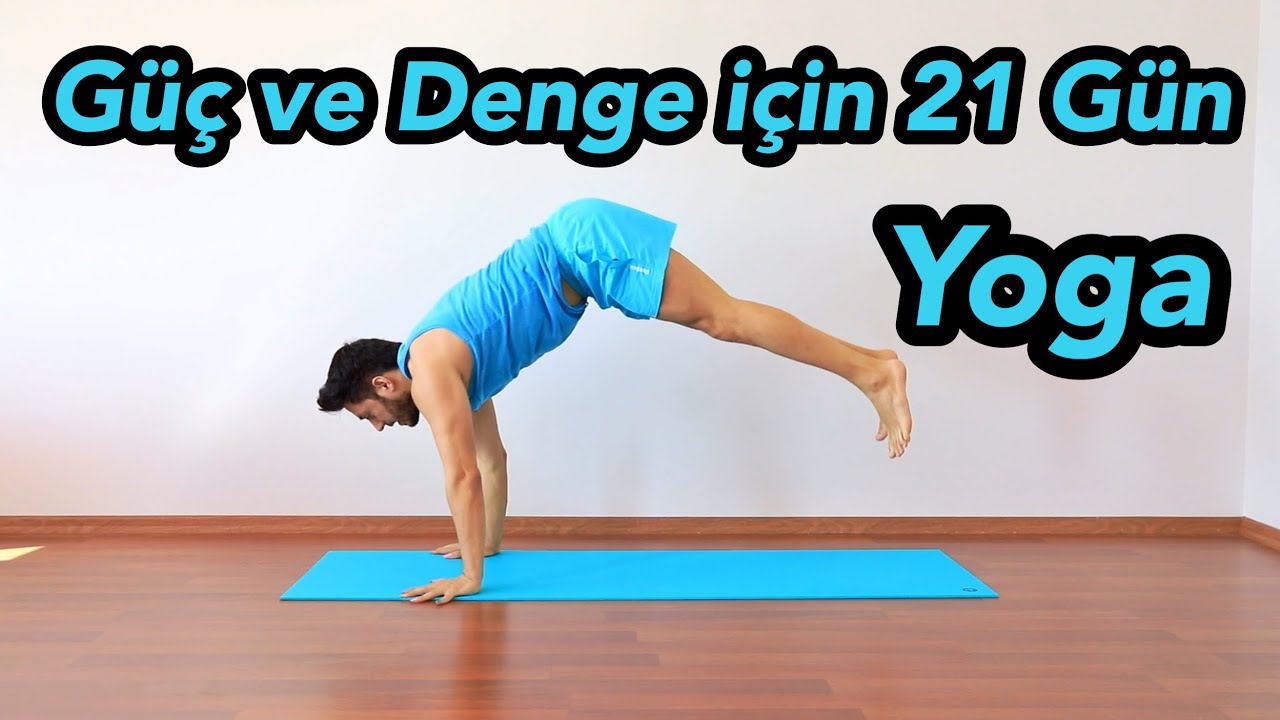 Daha Hızlı ve Daha Güçlü Yoga Dersi | 21 Gün Uygula