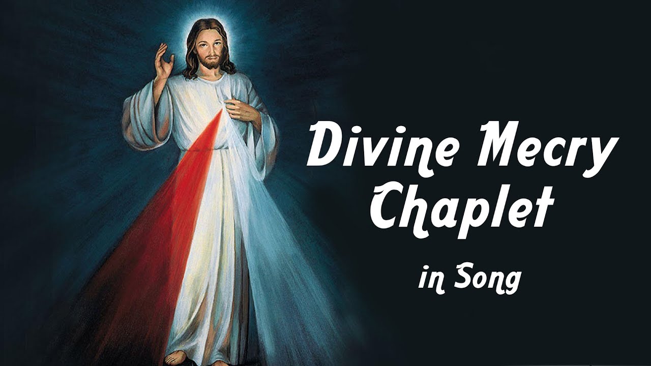 Divine Mercy Chaplet in Song | 16 February, 2023 | Have Mercy on us and on the Whole World