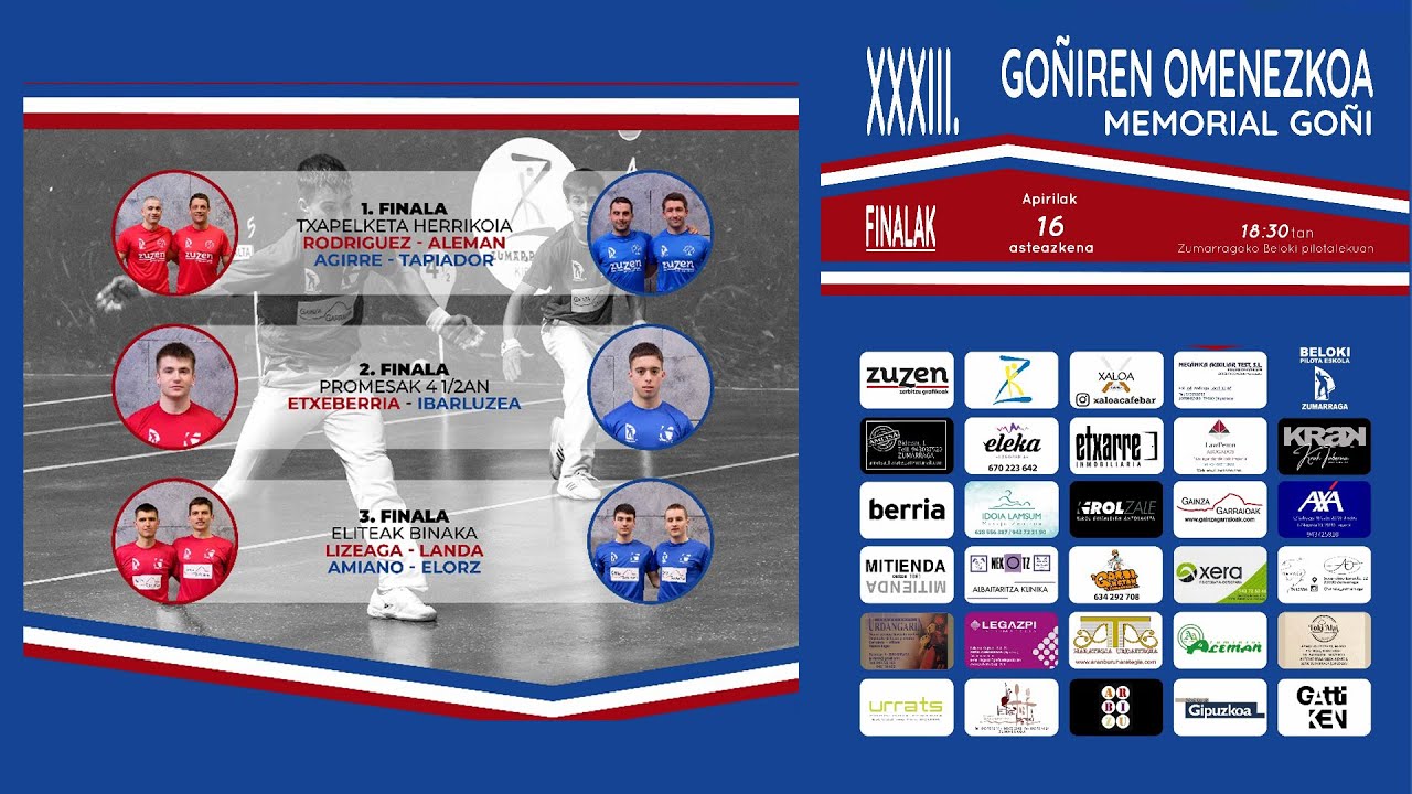XXXIII. GOÑIREN OMENEZKOA - MEMORIAL GOÑI - FINALAK