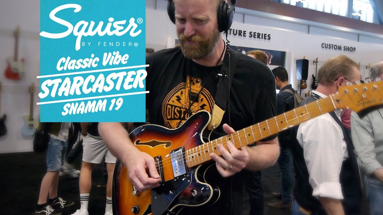 Squier Classic Vibe Starcaster &mdash; Лето NAMM 2019