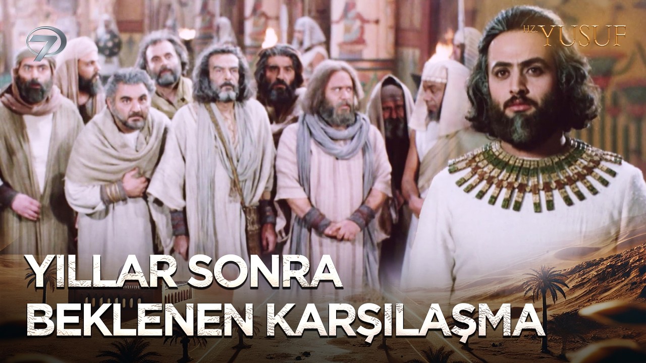 Hz. Yusuf Onu Kuyuya Atan Kardeşleriyle Yüzleşiyor | Hz. Yusuf
