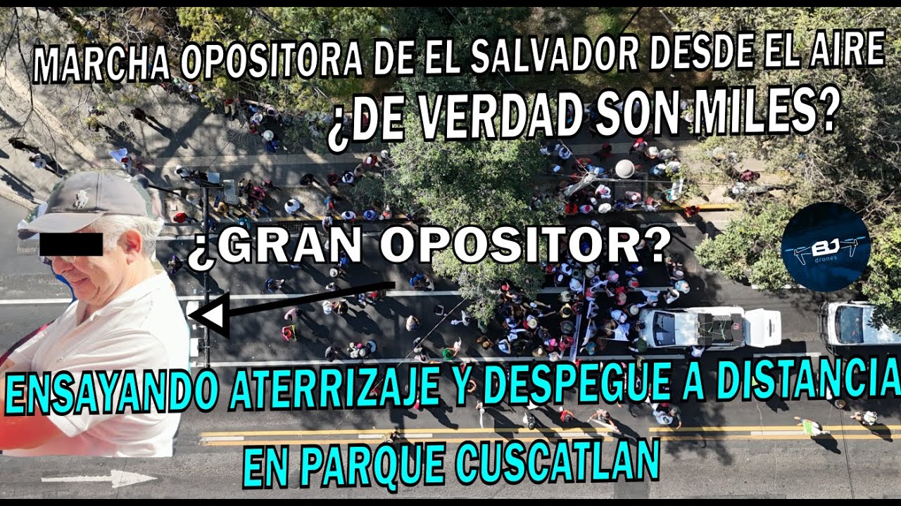 Marcha opositora en El Salvador ¿Son miles? Vistas en Drone, DJI Mini 4 Pro aterrizando en lejanía