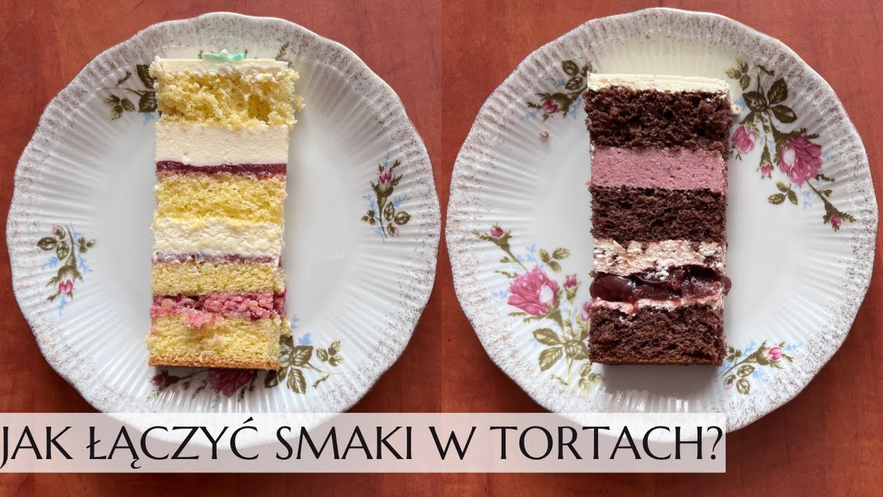 Jak łączyć smaki w tortach- przykładowe  kompozycje smakowe, przykładowe połączenia