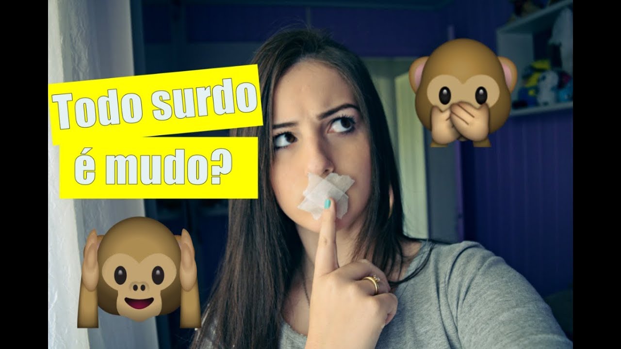 Surdo é mudo?