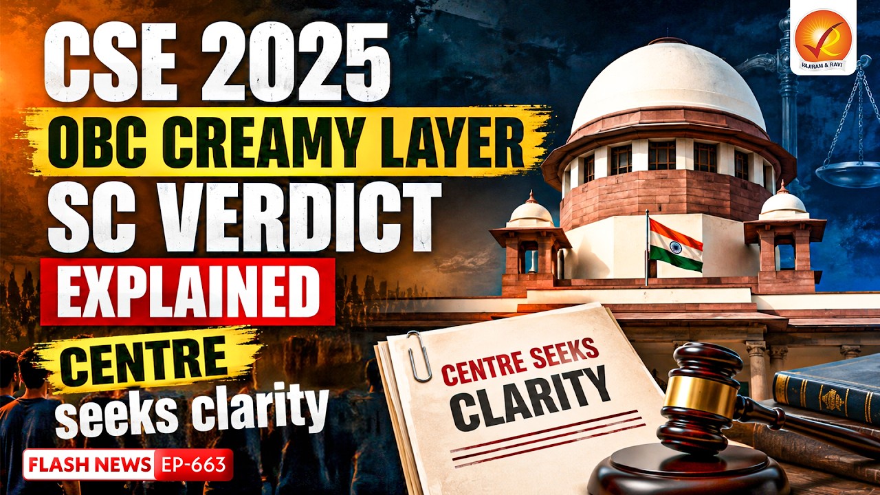 OBC Creamy Layer Verdict | Supreme Court vs CSE 2025 | What Happens Now? | Vajiram and Ravi