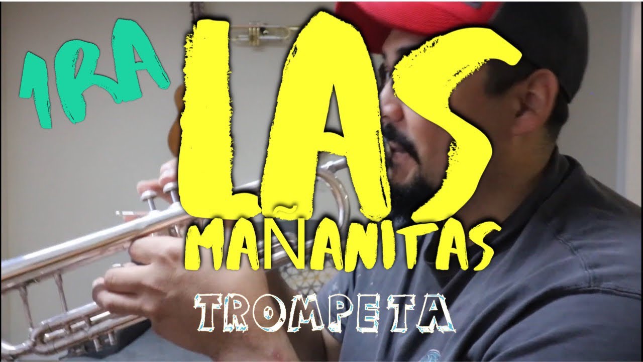 Como Tocar Trompeta ‘Las Mañanitas’ (Sol/La)
