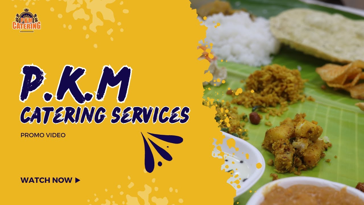 Promo | Chennai's Best Iyengar Catering: P.K. Mayakootha Iyengar Catering Services.