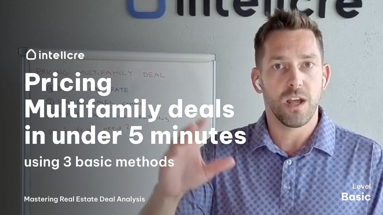Price Any Multifamily Deal in Under 5 Minutes (Using 3 Simple Methods)
